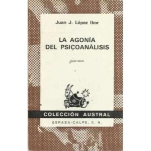 LA AGONÍA DEL PSICOANÁLISIS
