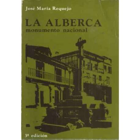 La Alberca. Monumento nacional