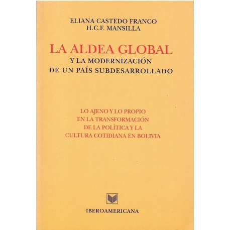 La aldea global y la modernización de un país subdesarrollado