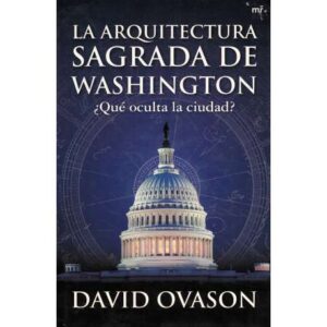La arquitectura sagrada de Washington