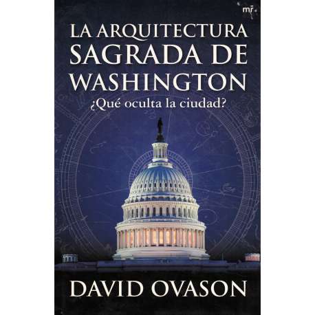 La arquitectura sagrada de Washington