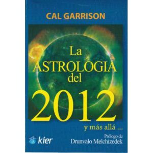 La astrología del 2012 y más allá...