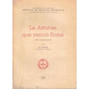 La Asturias que venció Roma
