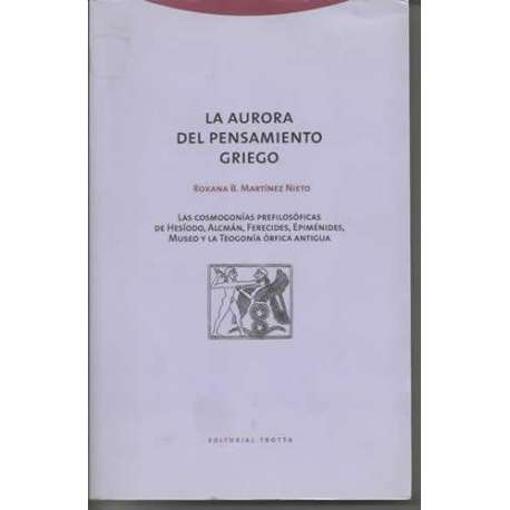 LA AURORA DEL PENSAMIENTO GRIEGO