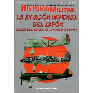 La aviación imperial del Japón. Cazas del ejército japonés 1939-1945