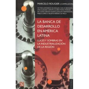 La banca de desarrollo en América Latina