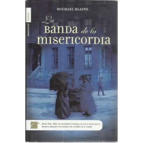 La banda de la misericordia