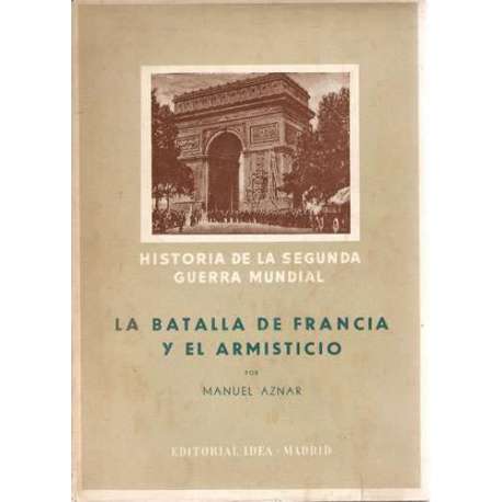La batalla de Francia y el armisticio