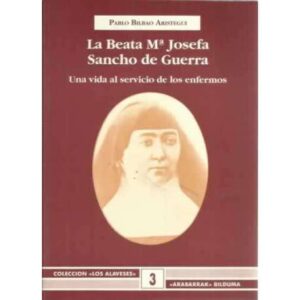 La Beata Mª Josefa Sancho de Guerra