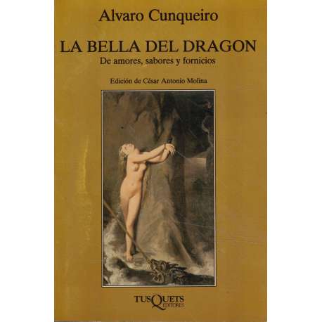 La bella del dragón. De amores, sabores y fornicios