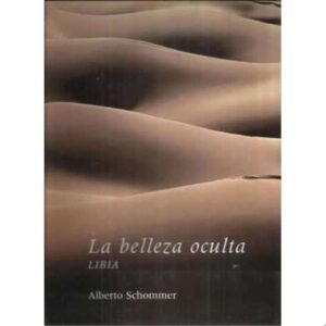 LA BELLEZA OCULTA. LIBIA