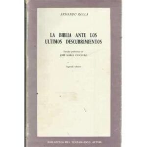 LA BIBLIA ANTE LOS ÚLTIMOS DESCUBRIMIENTOS
