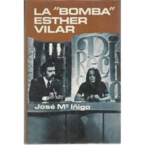 La "bomba" Esther Vilar
