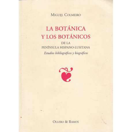 La botánica y los botánicos de la Península Hispano-Lusitana