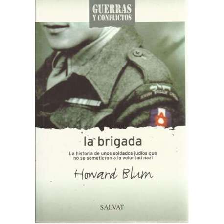 La brigada. La historia de unos soldados judíos que no se sometieron a la voluntad nazi