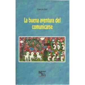 La buena aventura del comunicarse