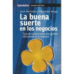 La buena suerte en los negocios