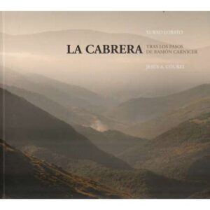 La Cabrera. Tras los pasos de Ramón Carnicer