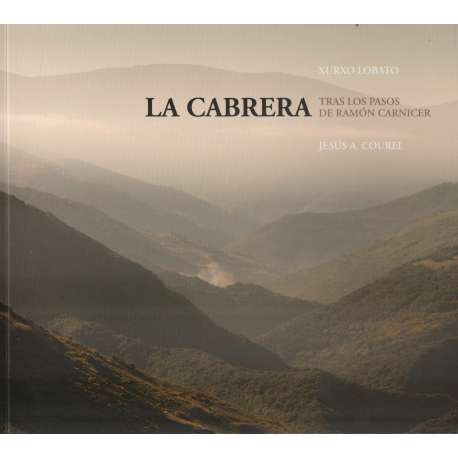 La Cabrera. Tras los pasos de Ramón Carnicer