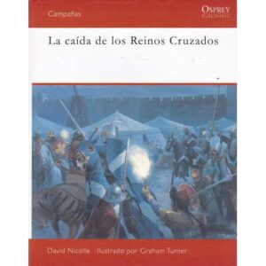La caída de los Reinos Cruzados