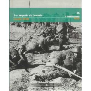 La campaña de Levante. Junio 1938