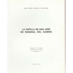 La Capilla de San José de Rabanal del Camino
