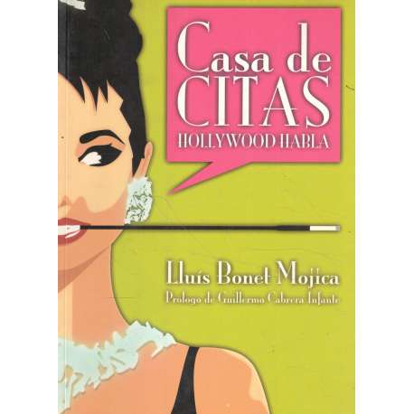 La casa de citas. Hollywood habla
