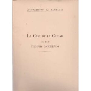 La casa de la ciudad en los tiempos modernos