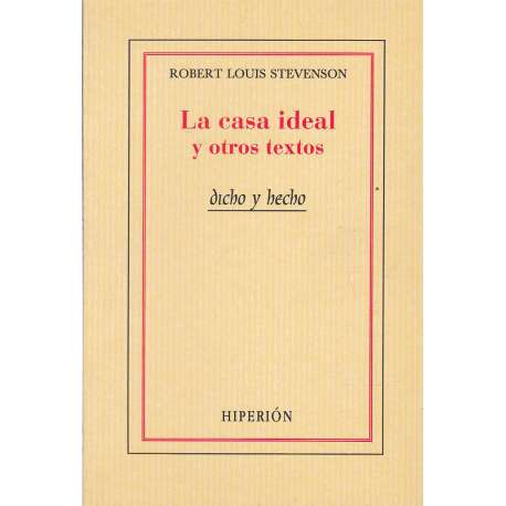 La casa ideal y otros textos