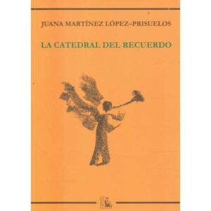 La Catedral del recuerdo