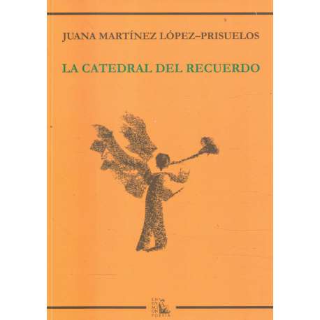 La Catedral del recuerdo