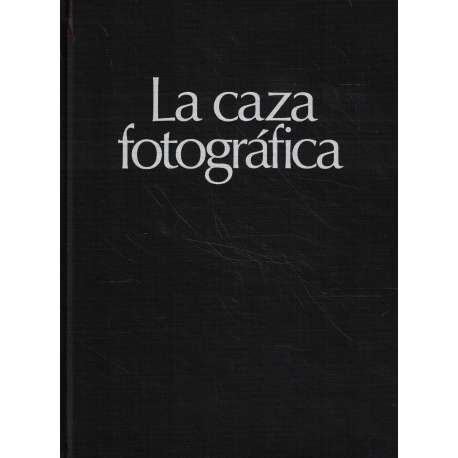 La caza fotográfica