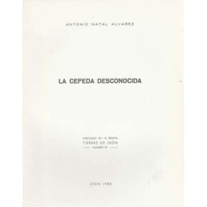 La cepeda desconocida