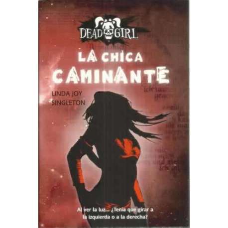 La chica caminante
