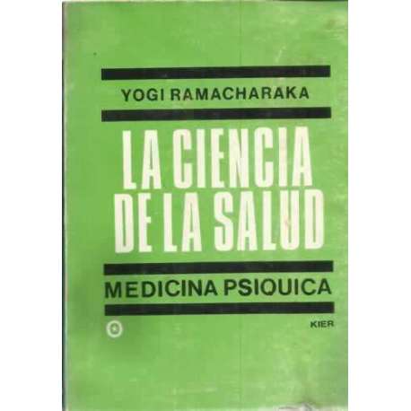 La ciencia de la salud. Medicina psiquica