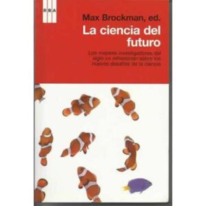 La ciencia del futuro
