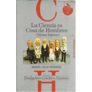 La ciencia es cosa de hombres (Homo Sapiens)
