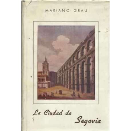 LA CIUDAD DE SEGOVIA