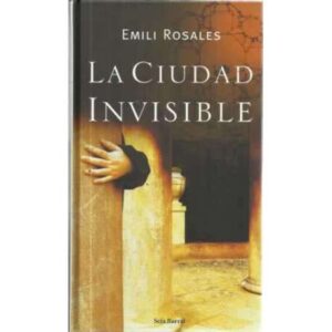 LA CIUDAD INVISIBLE