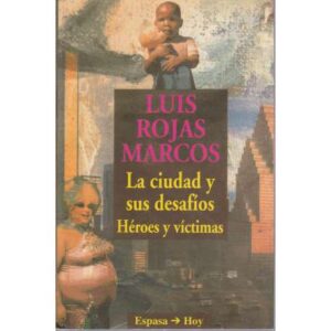 La ciudad y sus desafíos