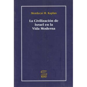 La Civilización de Israel en la vida moderna