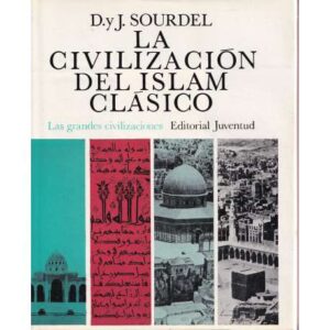 La civilización del islam clásico
