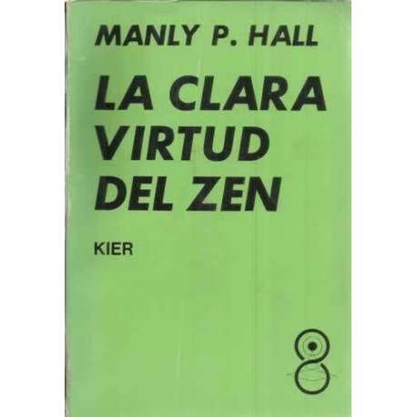 La clara virtud del zen