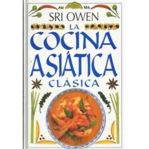 LA COCINA ASIÁTICA CLÁSICA