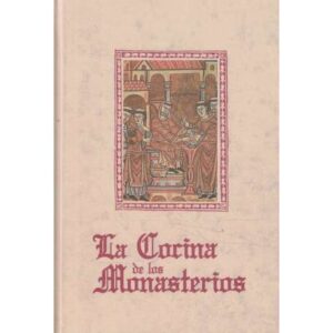 La cocina de los Monasterios