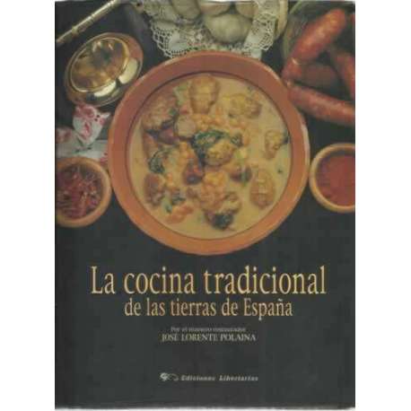 La cocina tradicional de las tierras de España