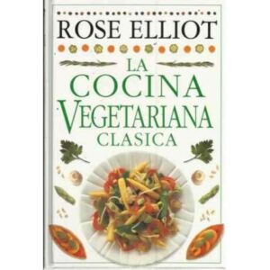 La cocina vegetariana clásica