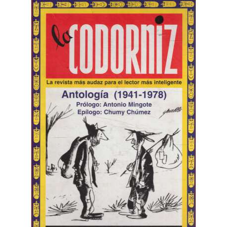 La Codorniz. Antología 1941 - 1978