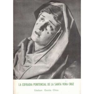 La Cofradía Penintencial de la Santa Vera Cruz