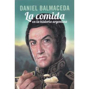 La comida en la historia argentina
